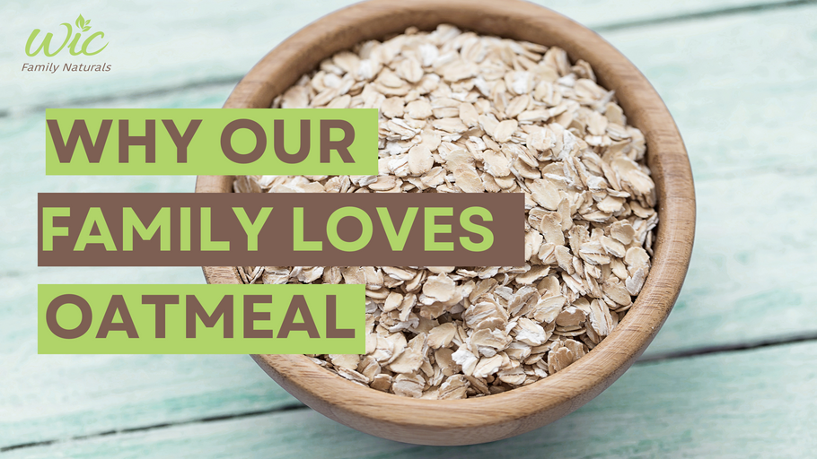 Why Our Family Loves Oatmeal