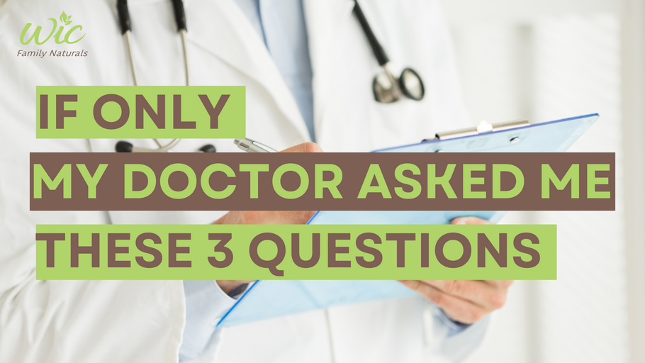 If Only My Doctor Asked These 3 Questions